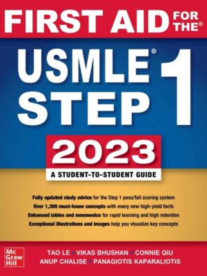 First Aid for the USMLE Step 1 2023 (33rd Edition)