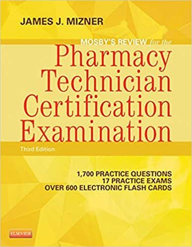 Mosby's Review: Pharmacy Technician Certification Exam (3rd Edition)